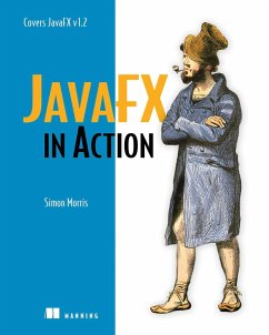 JavaFX in Action (eBook, ePUB) - Morris, Simon