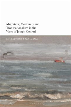 Migration, Modernity and Transnationalism in the Work of Joseph Conrad (eBook, PDF)