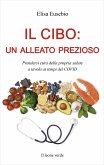 Il cibo: un alleato prezioso (eBook, ePUB)