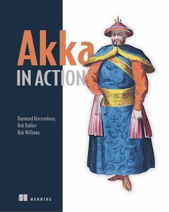 Akka in Action (eBook, ePUB) - Roestenburg, Raymond; Williams, Rob; Bakker, Robertus