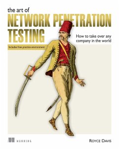 The Art of Network Penetration Testing (eBook, ePUB) - Davis, Royce