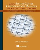 Learn System Center Configuration Manager in a Month of Lunches (eBook, ePUB)