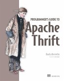 Programmer's Guide to Apache Thrift (eBook, ePUB)