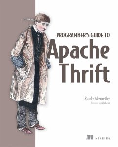 Programmer's Guide to Apache Thrift (eBook, ePUB) - Abernethy, William