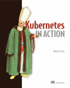 Kubernetes in Action (eBook, ePUB) - Luksa, Marko