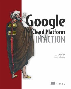 Google Cloud Platform in Action (eBook, ePUB) - Geewax, John J. (JJ)
