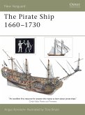 The Pirate Ship 1660-1730 (eBook, PDF)