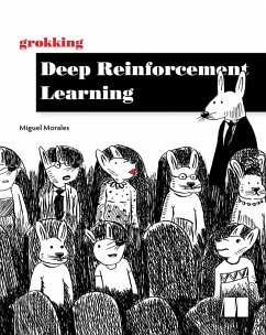 Grokking Deep Reinforcement Learning (eBook, ePUB) - Morales, Miguel