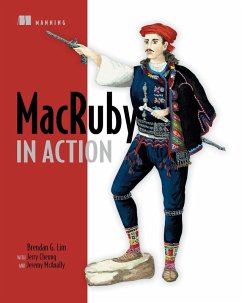 MacRuby in Action (eBook, ePUB) - Cheung, Jerry; Lim, Brendan; Mcanally, Jeremy