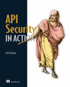 API Security in Action (eBook, ePUB) - Madden, Neil