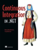 Continuous Integration in .NET (eBook, ePUB)