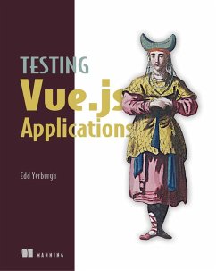Testing Vue.js Applications (eBook, ePUB) - Yerburgh, Edd