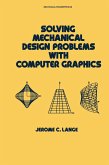 Solving Mechanical Design Problems with Computer Graphics (eBook, PDF)