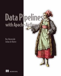 Data Pipelines with Apache Airflow (eBook, ePUB) - de Ruiter, Julian; Harenslak, Bas