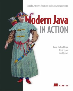 Modern Java in Action (eBook, ePUB) - Urma, Raoul-Gabriel; Mycroft, Alan; Fusco, Mario