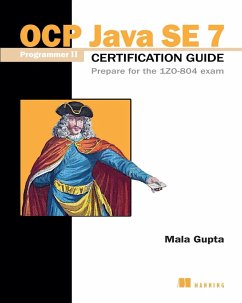 OCP Java SE 7 Programmer II Certification Guide (eBook, ePUB) - Gupta, Mala