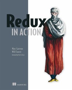 Redux in Action (eBook, ePUB) - Garreau, Marc; Faurot, Will