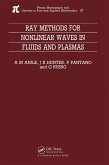 Ray Methods for Nonlinear Waves in Fluids and Plasmas (eBook, ePUB)