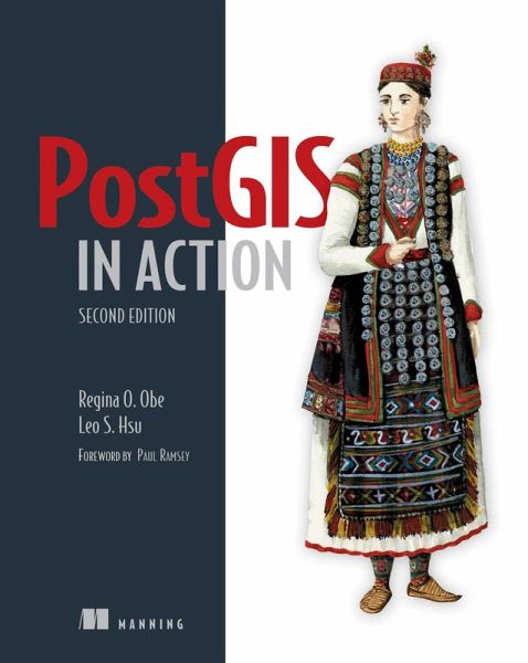 PostGIS in Action, Second Edition (eBook, ePUB) PostGIS in Action, Second Edition (eBook, ePUB)