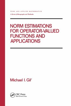 Norm Estimations for Operator Valued Functions and Their Applications (eBook, ePUB)