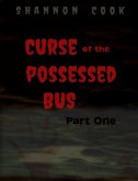 Curse Of The Possessed Bus (eBook, ePUB)
