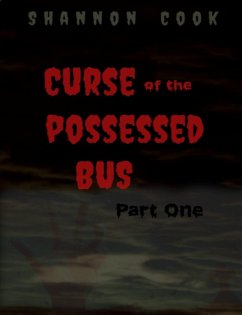Curse Of The Possessed Bus (eBook, ePUB) - Cook, Shannon