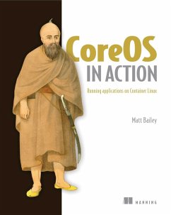 CoreOS in Action (eBook, ePUB) - Bailey, Matt