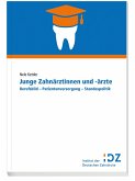 Junge Zahnärztinnen und -ärzte (eBook, PDF)