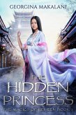 The Hidden Princess (The Magics of Rei-Een, #1) (eBook, ePUB)
