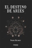 El destino de Aries (eBook, ePUB)