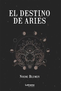 El destino de Aries (eBook, ePUB) - Blumen, Noemi