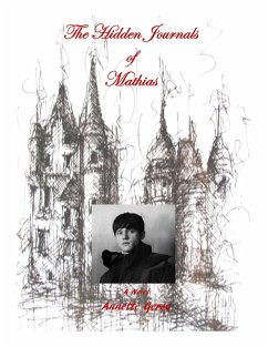 The Hidden Journals of Mathias (eBook, ePUB) - Geroy, Annette