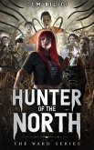 Hunter of the North (The Ward Series, #2) (eBook, ePUB)