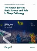The Orexin System. Basic Science and Role in Sleep Pathology (eBook, PDF)
