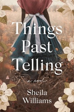Things Past Telling (eBook, ePUB) - Williams, Sheila