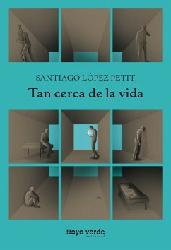 Tan cerca de la vida (eBook, ePUB) - López Petit, Santiago