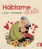 Háblame de ella (eBook, ePUB)