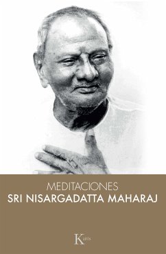 Meditaciones (eBook, ePUB) - Maharaj, Sri Nisargadatta