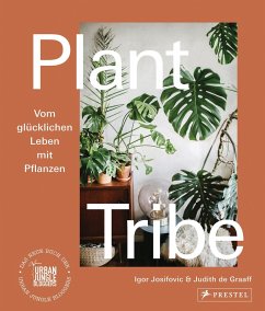 Cover Plant Tribe: Vom glücklichen Leben mit Pflanzen  (Mängelexemplar)