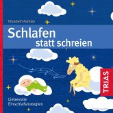 Schlafen statt Schreien (Hörbuch) (MP3-Download)