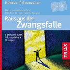 Raus aus der Zwangsfalle - Hörbuch (MP3-Download)