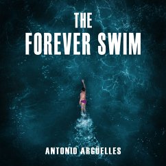 The Forever Swim (MP3-Download) - Argüelles, Antonio