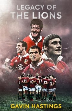 Legacy of the Lions - Hastings, Gavin