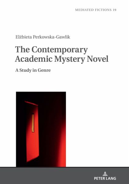 The Contemporary Academic Mystery Novel The Contemporary Academic Mystery Novel