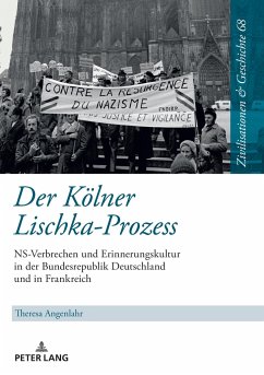 Der Kölner Lischka-Prozess - Angenlahr, Theresa