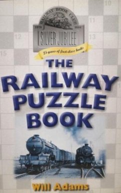 THE RAILWAY PUZZLE BOOK - Adams, Will