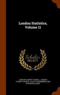 London Statistics, Volume 11 - Council, London County