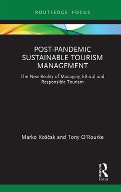 Post-Pandemic Sustainable Tourism Management - Koscak, Marko;O'Rourke, Tony