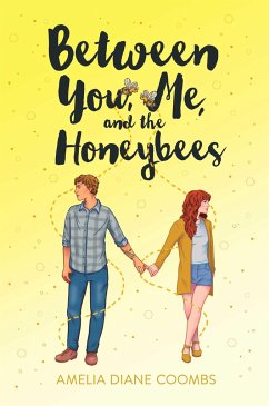 Between You, Me, and the Honeybees - Coombs, Amelia Diane