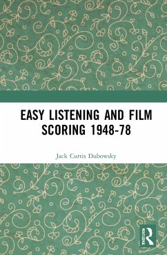 Easy Listening and Film Scoring 1948-78 - Dubowsky, Jack Curtis